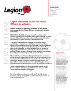 Legion Welcomes RCMP and Peace Officers as Veterans Legion amends its definition to include RCMP regular members and other Peace Officers who serve in special duty areas. EDMONTON, AB, JUNE 16TH 2014 – In its efforts t