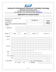 Institute for Development & Research in Banking Technology (Established by Reserve Bank of India) Castle Hills, Road No.1, Masab Tank, Hyderabad – [removed]Ph[removed] – 85; Fax: [removed]; Website: www.idr