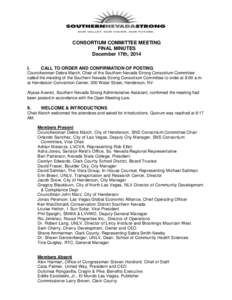 CONSORTIUM COMMITTEE MEETING FINAL MINUTES December 17th, 2014 I.  CALL TO ORDER AND CONFIRMATION OF POSTING