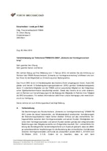 Einschreiben / vorab per E-Mail Eidg. Finanzmarktaufsicht FINMA Dr. Oliver Zibung EinsteinstrasseBern