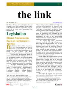 No. 39 January 2013 The Bijural Revision Services Unit (Taxation and Comparative Law) of the Legislative Services Branch of the Department of Justice is pleased to keep you posted on the most recent harmonization and bij