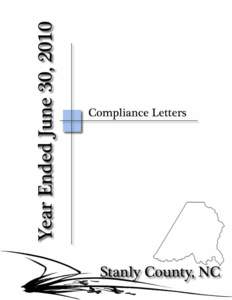 STANLY COUNTY NORTH CAROLINA COMPLIANCE LETTERS For Fiscal Year Ended June 30, 2010