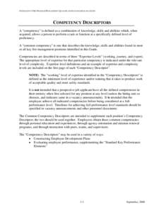 INTERAGENCY FIRE PROGRAM MANAGEMENT QUALIFICATIONS STANDARDS AND GUIDE  COMPETENCY DESCRIPTORS A “competency” is defined as a combination of knowledge, skills and abilities which, when acquired, allows a person to pe