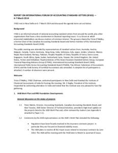 REPORT ON INTERNATIONAL FORUM OF ACCOUNTING STANDARD-SETTERS (IFASS) — 6-7 March 2014 IFASS met in New Delhi on 6-7 March 2014 and discussed the agenda items set out below. Background IFASS is an informal network of na