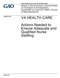 GAO-15-61, VA Health Care: Actions Needed to Ensure Adequate and Qualified Nurse Staffing