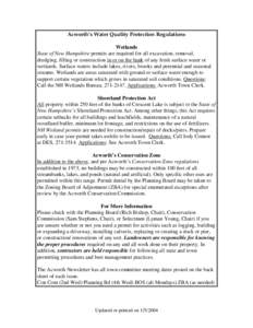 Acworth’s Water Quality Protection Regulations Wetlands State of New Hampshire permits are required for all excavation, removal, dredging, filling or construction in or on the bank of any fresh surface water or wetland