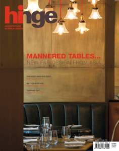 Mannered Tables… New F&B Design from Asia The Best and The Rest… WAF Takes Over Better With Ice…