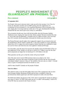 Press statement  www.people.ie 23 September 2011 The People’s Movement welcomes today’s wake-up call in this morning’s Irish Times by