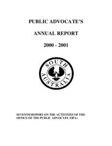 PUBLIC ADVOCATE’S ANNUAL REPORT[removed]SEVENTH REPORT ON THE ACTIVITIES OF THE OFFICE OF THE PUBLIC ADVOCATE (OPA)
