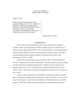 STATE OF VERMONT PUBLIC SERVICE BOARD Docket No[removed]Petition of Central Vermont Public Service Corporation Pursuant to 30 V.S.A. § 248(j) for a