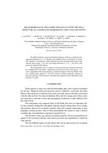 MEASUREMENTS OF THE COSMIC MUON FLUX WITH THE WILLI DETECTOR AS A SOURCE OF INFORMATION ABOUT SOLAR EVENTS A. SAFTOIU1,* , A. BERCUCI1 , I. M. BRANCUS1 , M. DUMA1 , A. HAUNGS2 , B. MITRICA1 , M. PETCU1 , H. REBEL2 , O. S