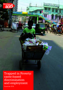 Trapped in Poverty: caste-based discrimination and employment November 2014