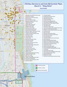 CTA Bus Service to and from McCormick Place Bus # 3 - “King Drive” 75 66