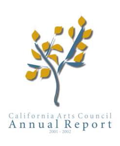 California Lawyers for the Arts / Los Angeles County Arts Commission / Arts council / City of Los Angeles Cultural Affairs Department / Western States Arts Federation / Merced County Arts Council / Arts Council of Napa Valley / California Arts Council / Alliance for California Traditional Arts / California