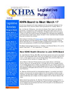 [removed]Legislative Pulse  Legislative KHPA Board to Meet March 17