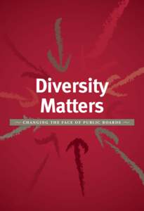 Diversity Matters  CHANGING THE FACE OF PUBLIC BOARDS  For Leaders. For Change.