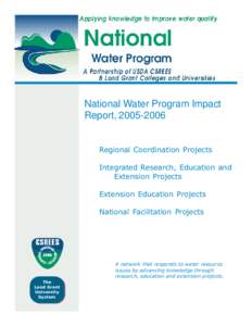 National Water Program Impact Report, [removed]Regional Coordination Projects Integrated Research, Education and Extension Projects