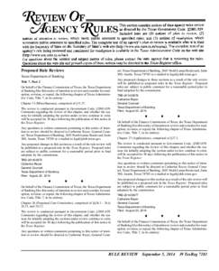 Proposed Rule Reviews  sel, Texas Department of Banking, 2601 North Lamar Boulevard, Suite 300, Austin, Texas[removed]or e-mailed to [removed].  Texas Department of Banking