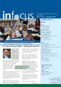 International Grammar School’s weekly e-newsletter Term 3, No. 7 • 29 August 2014 COMING EVENTS TERM 3