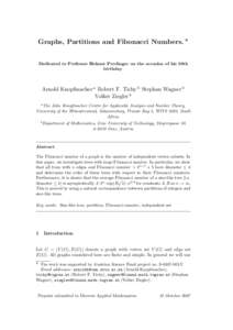 Graphs, Partitions and Fibonacci Numbers. ? Dedicated to Professor Helmut Prodinger on the occasion of his 50th birthday Arnold Knopfmacher a Robert F. Tichy b Stephan Wagner b Volker Ziegler b