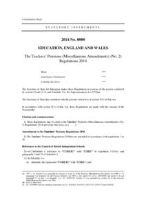 Consultation Draft  STATUTORY INSTRUMENTS 2014 No[removed]EDUCATION, ENGLAND AND WALES