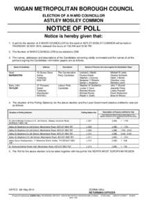 WIGAN METROPOLITAN BOROUGH COUNCIL ELECTION OF A WARD COUNCILLOR ASTLEY MOSLEY COMMON  NOTICE OF POLL