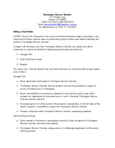 Washington Masonic Charities 47 St Helens Ave Tacoma WA[removed]3263 or[removed]Email: [removed] Tax Identification No. (TIN): [removed]