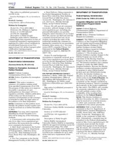 [removed]Federal Register / Vol. 78, No[removed]Tuesday, November 12, [removed]Notices This notice is published pursuant to 14 CFR 11.85.