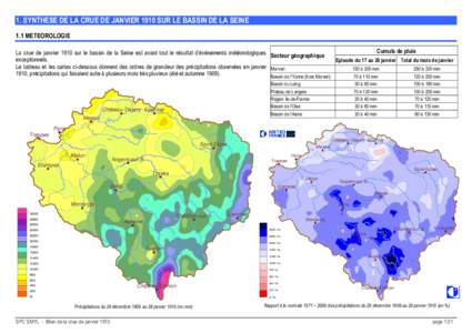 1. SYNTHESE DE LA CRUE DE JANVIER 1910 SUR LE BASSIN DE LA SEINE 1.1 METEOROLOGIE Cumuls de pluie La crue de janvier 1910 sur le bassin de la Seine est avant tout le résultat d’évènements météorologiques Secteur g