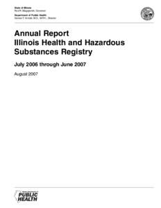 State of Illinois Rod R. Blagojevich, Governor Department of Public Health Damon T. Arnold, M.D., M.P.H., Director  Annual Report