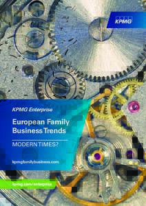 European Family Business Trends MODERN TIMES? kpmgfamilybusiness.com  kpmg.com/enterprise