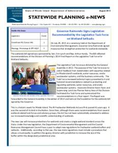 State of Rhode Island Department of Administration  August 2015 STATEWIDE PLANNING e-NEWS Rhode Island Statewide Planning Program • One Capitol Hill • Providence, RI 02908 •  • fax • ww