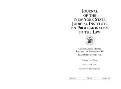 JOURNAL OF THE NEW YORK STATE JUDICIAL INSTITUTE ON PROFESSIONALISM IN THE LAW