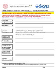HIRED ACADEMIC TEACHING STAFF TRAVEL and REIMBURSEMENT FORM ORIGINAL, DETAILED RECEIPTS REQUIRED (include with this form; attach additional pages if needed) PLEASE COMPLETE THIS FORM AFTER TEACHING AT SML, AND RETURN TO 