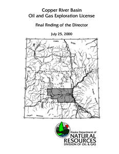 Copper River Basin Oil and Gas Exploration License Final Finding of the Director July 25, [removed]° 63°