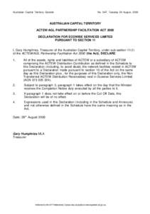 Australian Capital Territory Gazette  No. S47, Tuesday 29 August, 2000 AUSTRALIAN CAPITAL TERRITORY ACTEW/AGL PARTNERSHIP FACILITATION ACT 2000