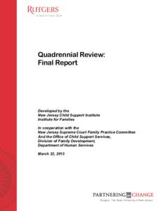 Quadrennial Review: Final Report Developed by the New Jersey Child Support Institute Institute for Families