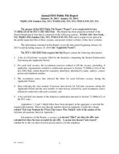 Annual EEO Public File Report (January 26, [removed]January 25, 2014) WQBU-FM (Garden City, NY); WADO(AM) (NY, NY); WXNY-FM (NY, NY) The purpose of this EEO Public File Report (“Report”) is to comply with Section 73.20