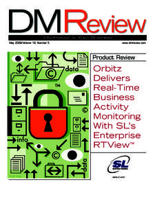 Information Is Your Business May 2008/Volume 18, Number 5 www.dmreview.com  Product Review