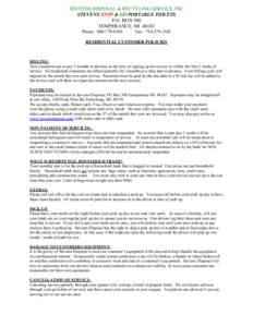STEVENS DISPOSAL & RECYCLING SERVICE, INC STEVENS STOP & GO PORTABLE TOILETS P.O. BOX 500 TEMPERANCE, MI[removed]Phone: [removed]
