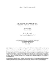 NBER WORKING PAPER SERIES  DELAYING THE INEVITABLE: OPTIMAL INTEREST RATE POLICY AND BOP CRISES Amartya Lahiri Carlos A. Végh