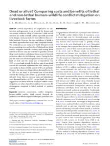 Dead or alive? Comparing costs and benefits of lethal and non-lethal human–wildlife conflict mitigation on livestock farms J . S . M C M A N U S , A . J . D I C K M A N , D . G A Y N O R , B . H . S M U T S and D . W .