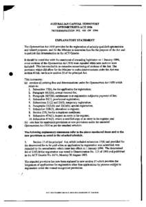 AUSTRALIAN CAPITAL TERRITORY OPTOMETRISTS ACT 1956 DETERMINATION NO. 102 OF 1994 EXPLANATORY STATEMENT The Optometrists Act 1956 provides for the registration of suitably qualified optometrists