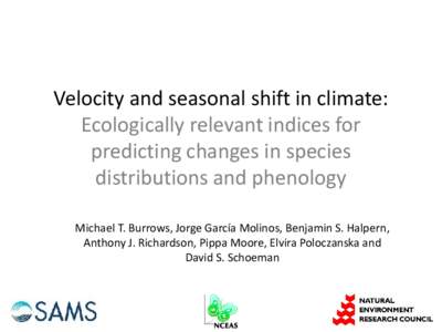 Velocity of climate change as a predictor for changing distributions and diversity patterns:  on land and in the ocean
