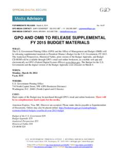 Media Advisory FOR IMMEDIATE RELEASE: March 6, 2014 No[removed]GPO MEDIA CONTACT: GARY SOMERSET[removed] | mb[removed] | [removed]