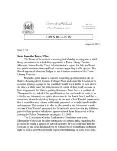 TOWN BULLETIN August 8, 2013 Issue # 119 News from the Town Office The Board of Selectmen`s meeting last Monday evening was a brief