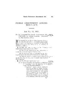 FAMILY ENDOWMENT (AMEND­ MENT) ACT. Act No. 54, 1931. An Act to amend the Family Endowment Act, [removed], in certain respects. [Assented