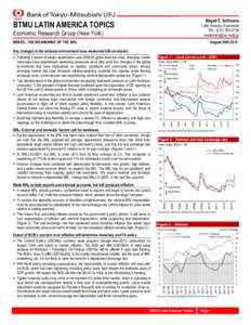 Magalí E. Solimano  BTMU LATIN AMERICA TOPICS Latin America Economist TEL: ([removed]