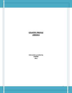 Jamaica / Gleaner Company / Vistaprint / Portia Simpson Miller / Outline of Jamaica / Government / Political geography / Caribbean