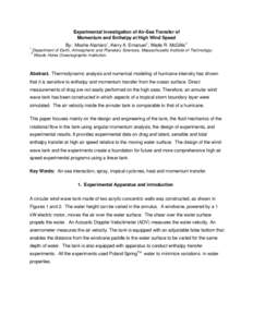 Experimental Investigation of Air-Sea Transfer of Momentum and Enthalpy at High Wind Speed 1 By: Moshe Alamaro1, Kerry A. Emanuel1, Wade R. McGillis 2 Department of Earth, Atmospheric and Planetary Sciences, Massachusett